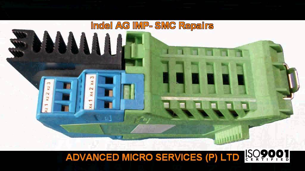 Indel AG IMP SMC Repairs @ Advanced Micro Services Pvt. Ltd,Bangalore ...
