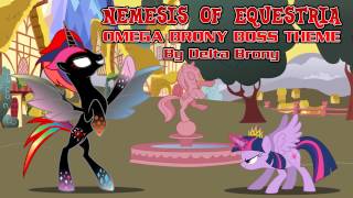 Nemesis of Equestria (Omega Brony Boss Theme) chords