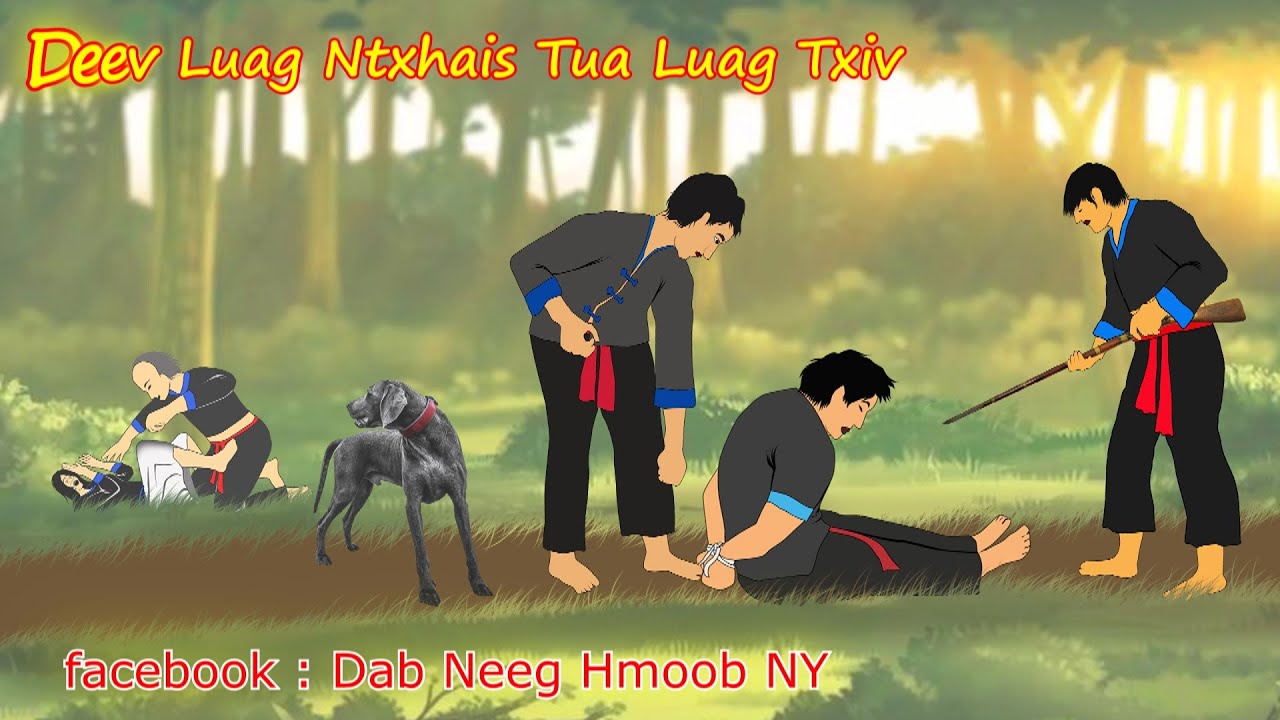 deev luag ntxhais tua luag txiv 24/3/2023