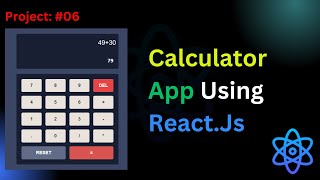 المشروع رقم 6: بناء تطبيق آلة حاسبة باستخدام React JS | خطوة بخطوة screenshot 2