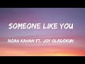 Noah Kahan Someone Like You Lyrics Ft Joy Oladokun mp3