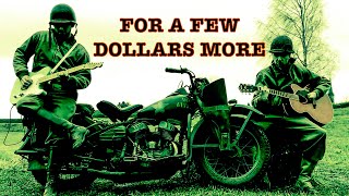 Video thumbnail of "Lucky Will - "FOR A FEW DOLLARS MORE" ft  Flo Rockers & Harley Davidson WLA (Ennio Morricone Cover)"
