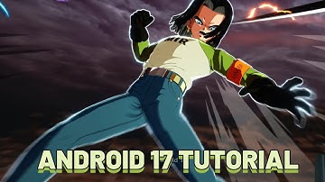 DRAGON BALL: SPARKING ZERO - HOW TO PLAY AS ANDROID 17 (SUPER)