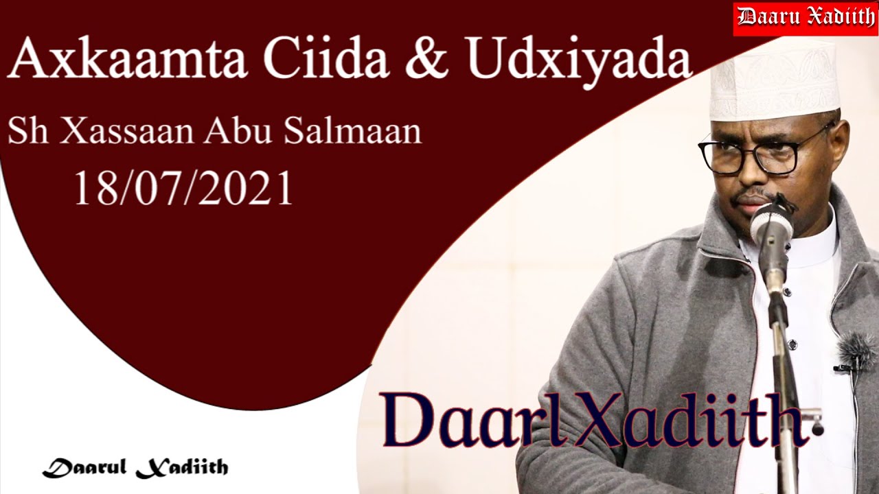 Axkaamta ciida & Udxiyada || Sh Xassaan