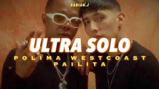 Westcoast Polima - Pailita - Ultra Solo (Lyrics)