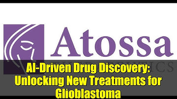 AI-Driven Drug Discovery: Unlocking New Treatments for Glioblastoma