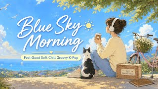 Blue Sky Mornings ☀️ Feel-Good Soft Chill K-Pop Playlist | Happy Songs for Sunny Days screenshot 5