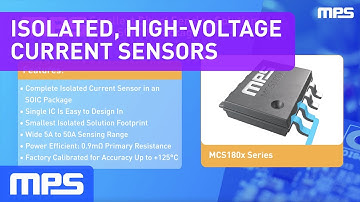 Isolated, High-Voltage ±5A to ±50A Current Sensors