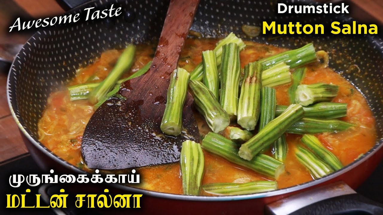 Drumstick Mutton Salna Recipe In Tamil Excellent Veg Non Veg Sidedish