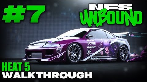 Need for Speed™ Unbound | Walkthrough Part #7 - HEAT 5 [1080p 60FPS]