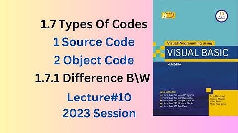 Source Code Vs Object Code | Visual basic Programming Chapter 1 \BSc\ADP\BS Computer science