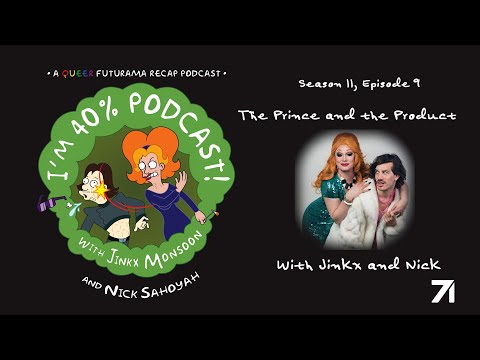 The Prince and the Product | I'm 40% Podcast S11 E9
