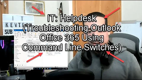 IT: Helpdesk (Troubleshooting Outlook Office 365 Using Command Line Switches)