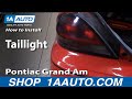 How to Replace Tail Light 1999-2005 Pontiac Grand Am
