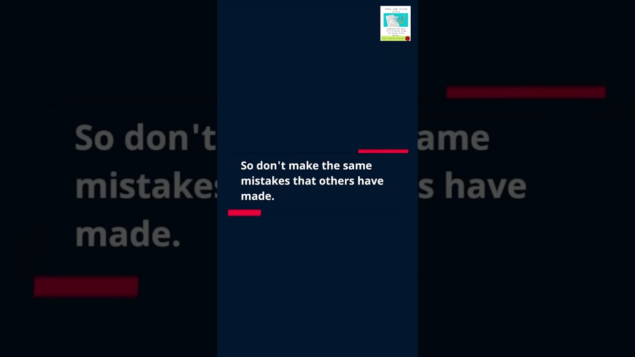 Winning Your Quiet Title Action Avoid These Common Mistakes