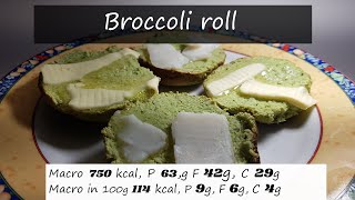 Ketogenic series #8 BROCCOLI ROLL