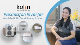 KOLIN FLEXMATCH INVERTER MULTI-SPLIT AIRCONDITIONER