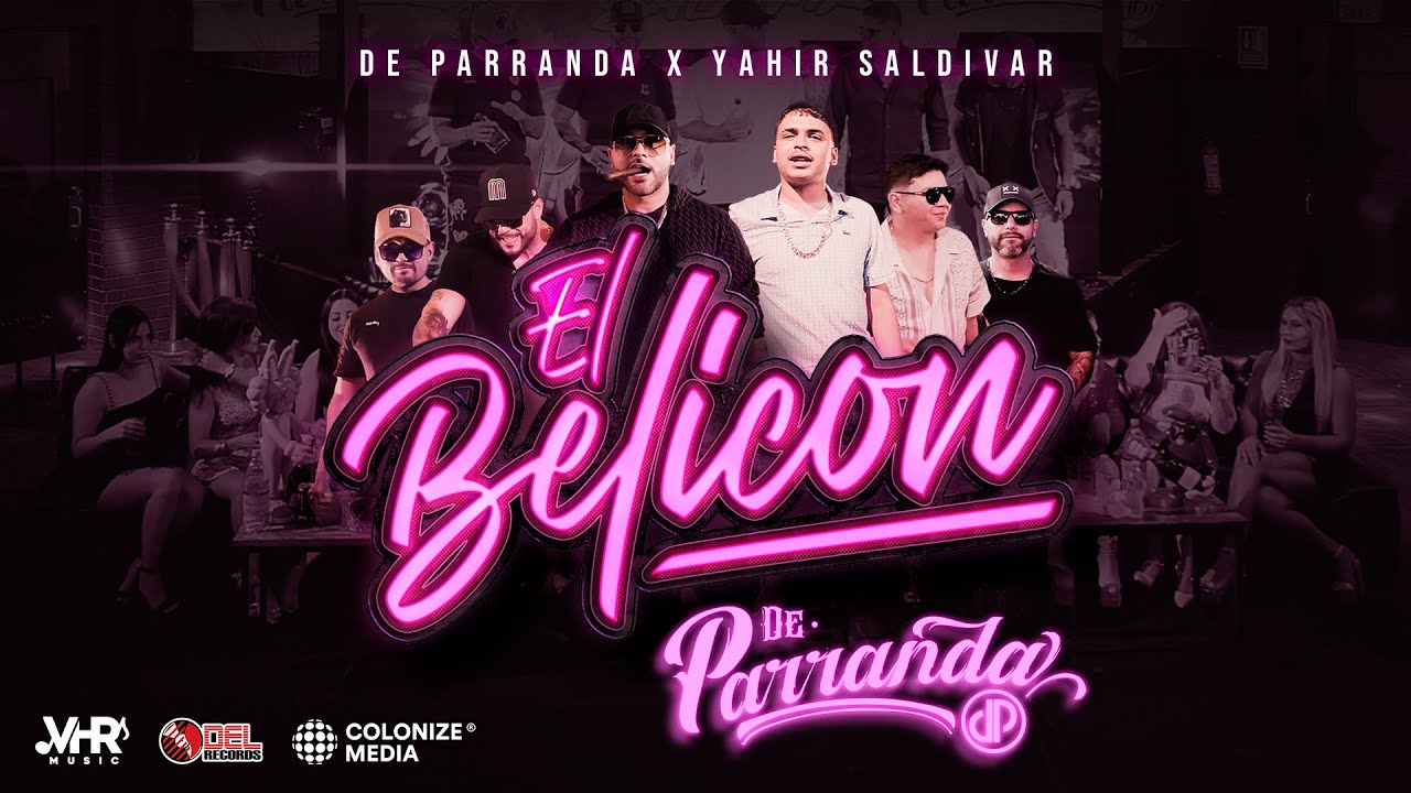 De Parranda x Yahir Saldivar - EL BELICON (Video Oficial)