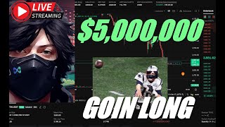 LIVE - $5,000,000 Trade
