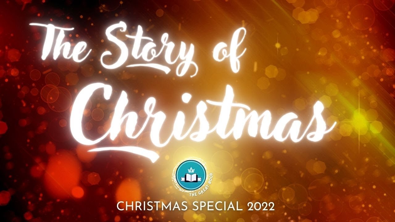 THE STORY OF CHRISTMAS FOR KIDS | THE  GREAT BOOK