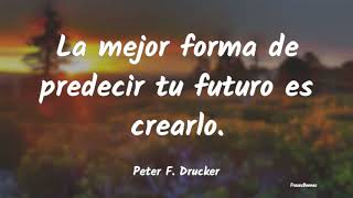 Frases de Peter F. Drucker