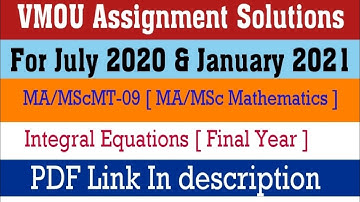 VMOU Assignment Mathematics solutions July 2020 January 2021 ll M.A./M.ScMT-09 (Final Year) ll