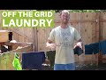 How I Do My Laundry Sustainably Off Grid