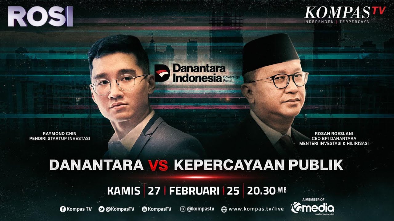 LIVE - Danantara VS Kepercayaan Publik, Rosan Roeslani Menjawab | ROSI