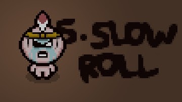 Slow Roll Challenge Walkthrough | The Binding of Isaac: Afterbirth+