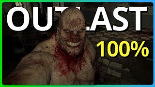 Outlast 100% Achievement Guide