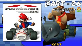 Mario Kart Ds 100% Completion Part 26 - 150Cc Mirror Flower Cup