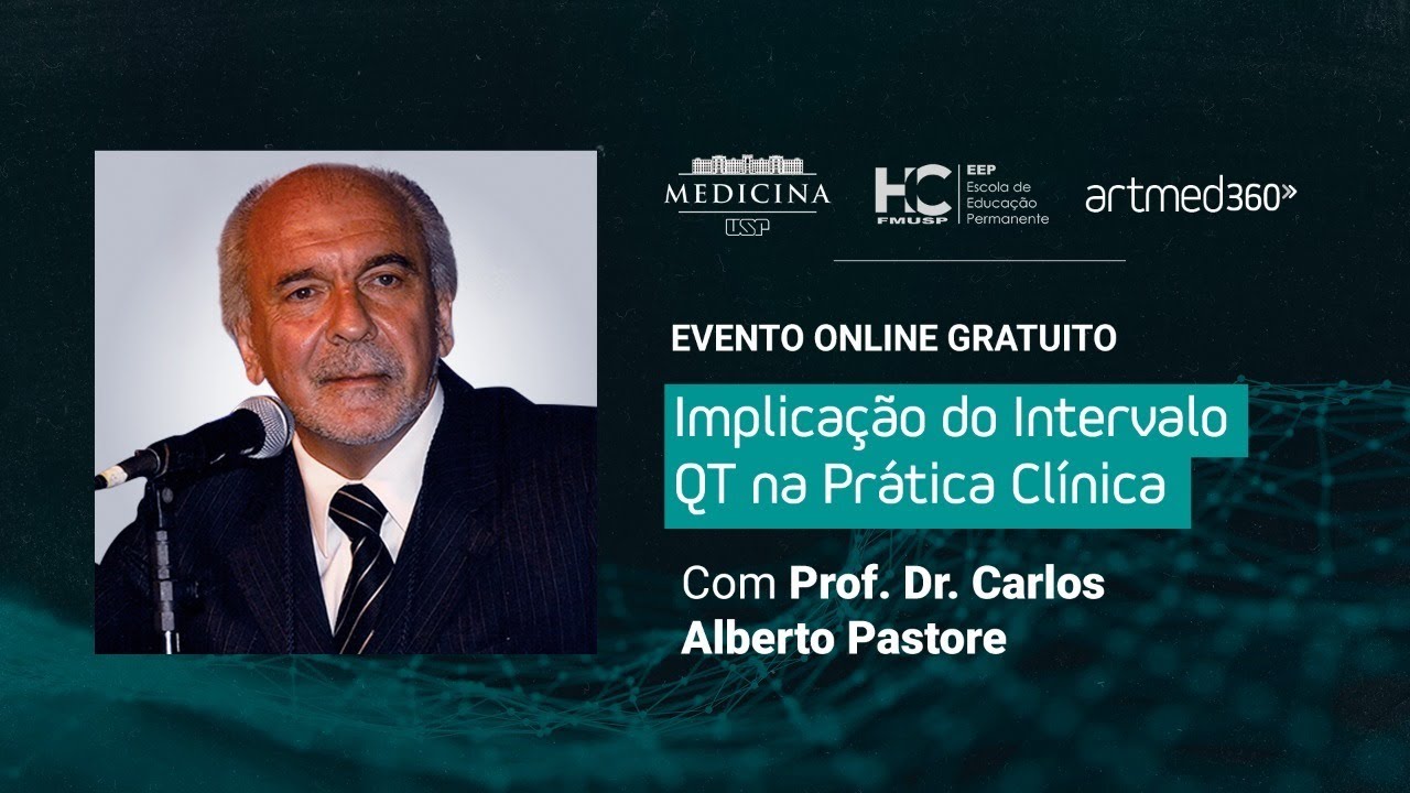 Implicação do Intervalo QT na prática clínica | HCFMUSP, EEP e Artmed360