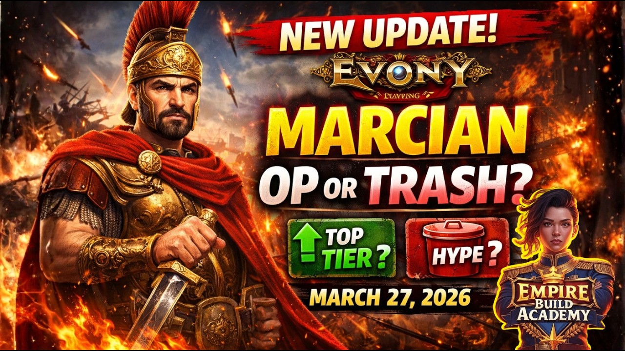 New Evony General Marcin and March 2026 Update