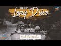 Long Drive Mashup | Non-Stop JukeBox | AK Music | Road Trip Mashup | Romantic LoFi, Chill