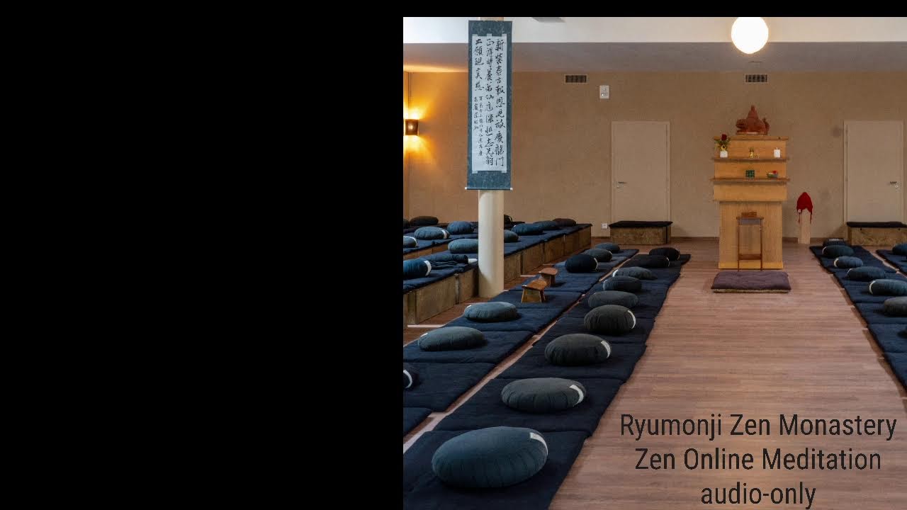 Ryumonji Zen Temple - Zen Online Meditation Livestream