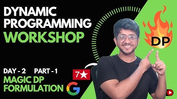 The Magical DP Framework | Day 2 Part 1 | Dynamic Programming workshop | Vivek Gupta