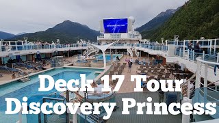 DISCOVERY PRINCESS CRUISE DECK 17 WALK AROUND TOUR