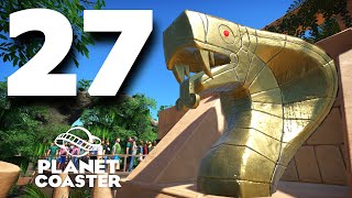 Planet Coaster Lets Play Hard Mode S2 Ep. 27 Le Cobra Royal