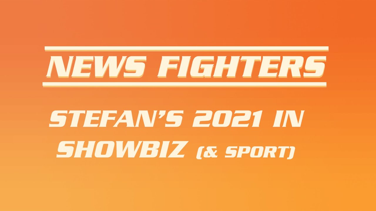 2021 in Showbiz & Sport with Stefan Pazur