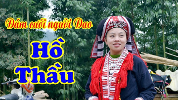 Đám cưới dân tộc Dao Hồ Thầu, giữ nguyên bản sắc cổ xưa!