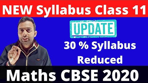 CBSE 11 Class Maths Syllabus | CBSE Class 11 New Syllabus 2020-21 | cbse 11th class syllabus  |