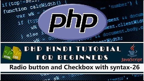 Radio button and Checkbox with syntax  Hindi Tutorial-26