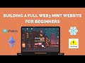 Building a full web3 mint website for beginners  react hardhat ethers and chakra