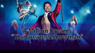 A Million Dreams - From The Greatest Showman Lyrics Video