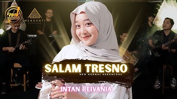 SALAM TRESNO - Intan Reivania & New Normal Keroncong (Official Music Video)