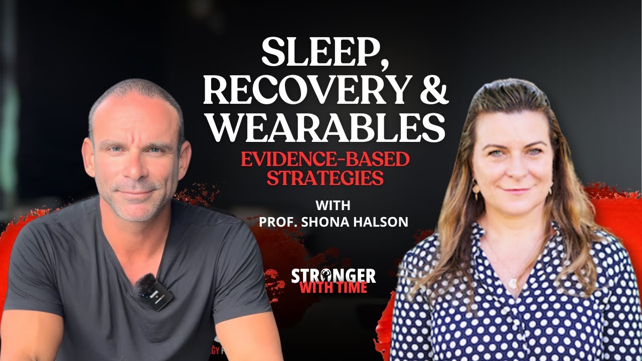 Sleep, Recovery & Wearables: Evidence-Based Strategies with Prof. Shona Halson