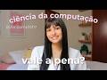 CIÊNCIA DA COMPUTAÇÃO: tudo que ninguém te conta sobre o curso (matérias, dificuldade, mercado, ead)
