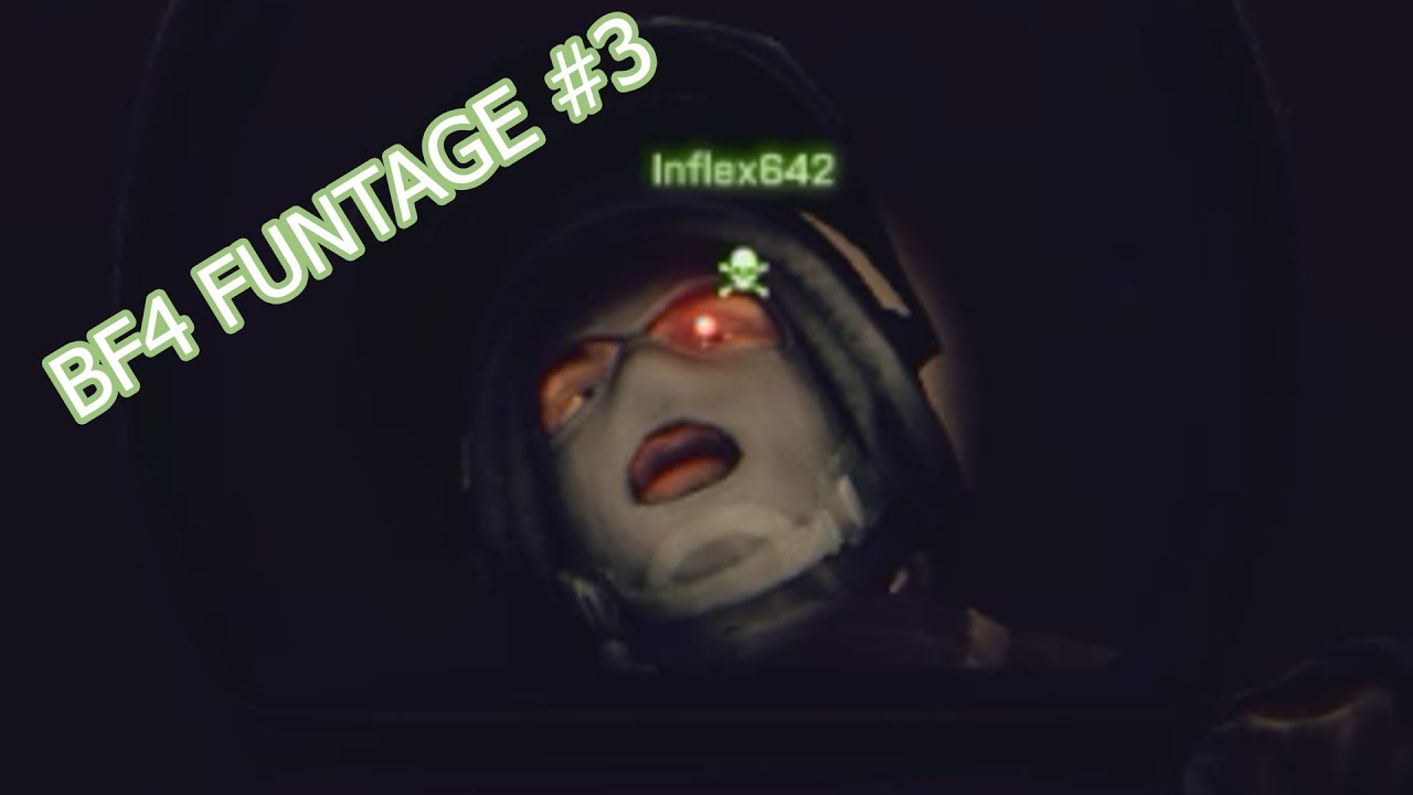 BF4 FUNTAGE #3