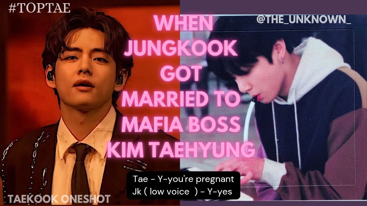 TOPTAEONESHOT-WHN JK GOT MARRIED TO MAFIA BOSS KIM TAEHYUNG_#taekook #taekookff(smut in description)
