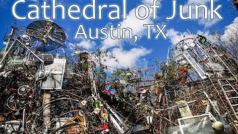 2 Minute Guide - The Cathedral of Junk - Austin, TX